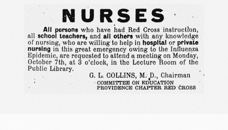 Historical notice from the Providence Chapter Red Cross calling for nurses and others with nursing knowledge to assist during the Influenza Epidemic, dated October 7.