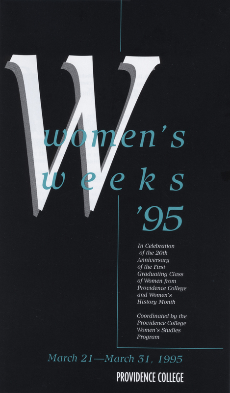 Poster for "Women's Weeks '95" at Providence College, celebrating the 20th anniversary of the first graduating class of women from Providence College and Women's History Month. The event ran from March 21 to March 31, 1995.
