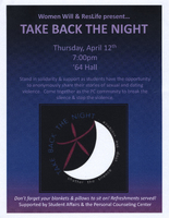 Flyer for an event titled "Take Back the Night" presented by Women Will & ResLife. The event was scheduled for Thursday, April 12th at 7:00pm in '64 Hall. The flyer encourages students to stand in solidarity and share their stories of sexual and dating violence anonymously. It features a circular logo with a crescent moon and the words "Take Back the Night" and "shatter the silence, stop the violence." Attendees are reminded to bring blankets and pillows to sit on, with refreshments served. The event is supported by Student Affairs & the Personal Counseling Center.
